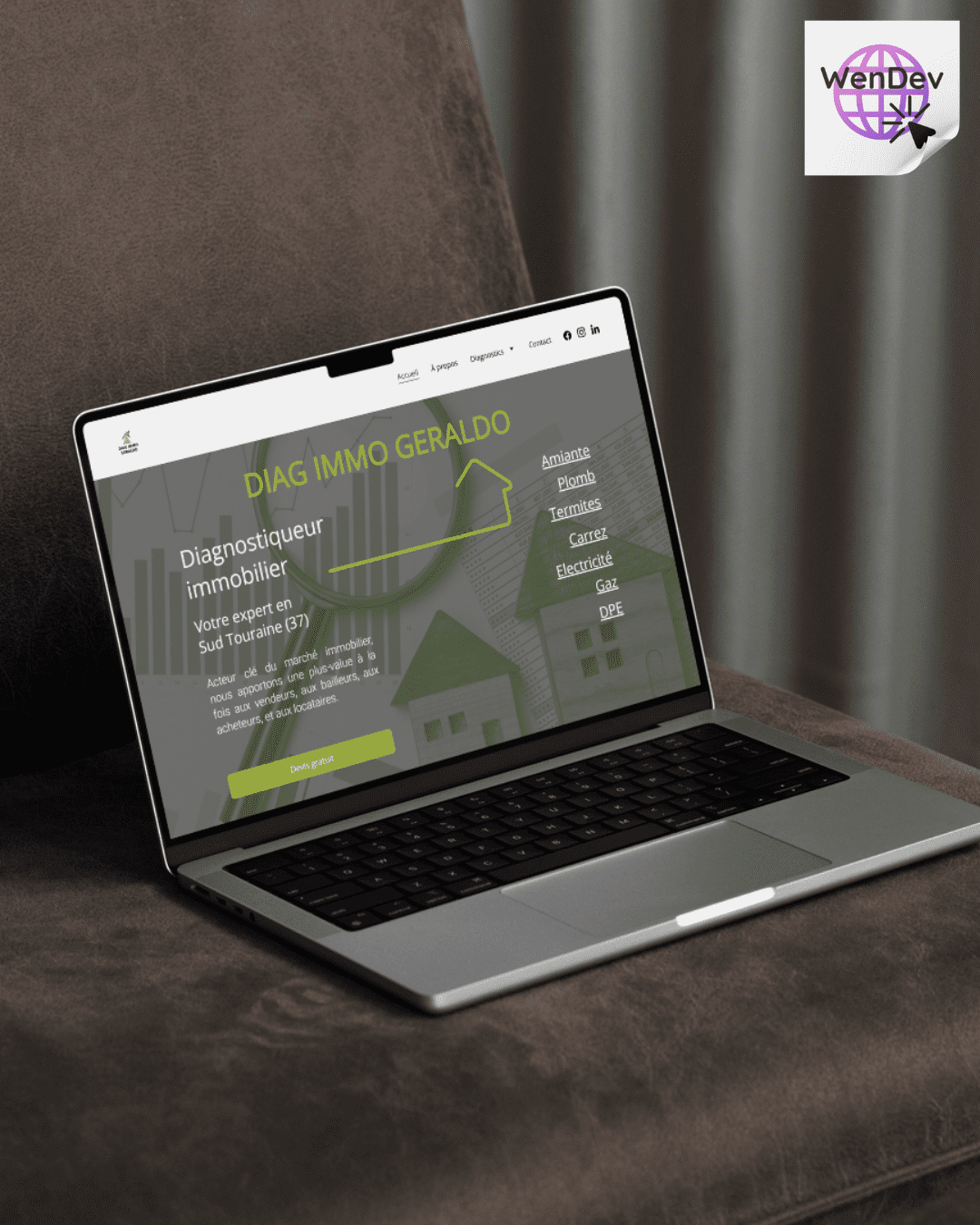 Mockup du site internet de Diag Immo Geraldo, diagnostiqueur immobiler en Sud Touraine, réalisé par WenDev. Mockup du site internet de Diag Immo Geraldo, diagnostiqueur immobiler en Sud Touraine, réalisé par WenDev.